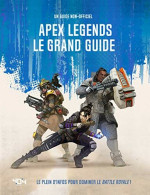 Apex Legends - Le Grand Guide - Andere & Zonder Classificatie