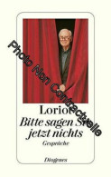 Bitte Sagen Sie Jetzt Nichts ...: Gespräche - Sonstige & Ohne Zuordnung