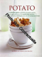 Potato: The Definitive Guide To Potatoes And Potato Cooking Includes A Directory Of The World's Best Varieties. Preparat - Other & Unclassified