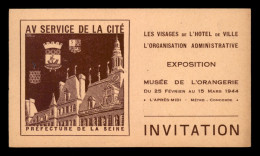 75 - PARIS 1ER - EXPOSITION LES VISAGES DE L'HOTEL DE VILLE, MUSEE DE L'ORANGERIE FEVRIER-MARS 1944 - INVITATION - Paris (01)