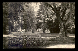 91 - CROSNES - LA PRAIRIE - VOIR ETAT - Crosnes (Crosne)