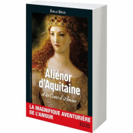 Aliénor D'Aquitaine : Et Les Cours D'amour - Otros & Sin Clasificación