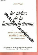 Les Tâches De La Famille Chrétienne : Exhortation Apostolique - Autres & Non Classés