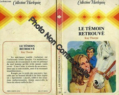 Le Témoin Retrouvé (Collection Harlequin) - Otros & Sin Clasificación