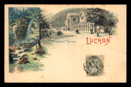 31 - LUCHON - ETABLISSEMENT THERMAL ET CASCADE DU COEUR - CARTE ILLUSTREE - EDITEUR B. SIRVEN - Luchon