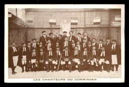 31 - LES CHANTEURS DU COMMINGES - EDITEUR PHOTO LAUGIER-THIEL, NICE - Sonstige & Ohne Zuordnung