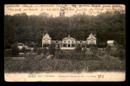 77 - THOMERY - CHATEAU DES PRESSOIRS DU ROI - LA FERME - VOIR ETAT - Autres & Non Classés