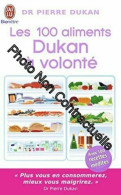 Les 100 Aliments Dukan à Volonté - Autres & Non Classés