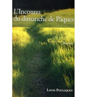 L'inconnu Du Dimanche De Pâques - Other & Unclassified