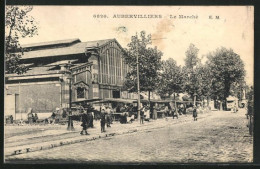 CPA Aubervilliers, Le Marché  - Aubervilliers