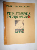 Stijn Streuvels En Zijn Werk Door Filip De Pillecyn ( 2e Druk ) - Literature
