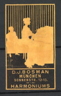 Präge-Reklamemarke D. J. Bosmann, Sonnenstr. 12-13, München, Dame Spielt Auf Einem Harmonium  - Cinderellas