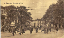 (72) Charleroi  Entrée De La Ville - Charleroi