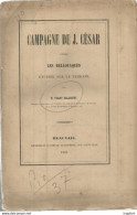 PY / Livret CAMPAGNE DE JULES CESAR 1862 Les BELLOVAQUES Ourscamp PLAN Tracy Le Mont RETHONDES COMPIEGNE - Storia