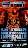 VIDEO FUTUR....LA TOUR MONTPARNASSE INFERNALE....... - Other & Unclassified