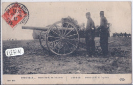 MILITARIA- 1915- PIECE DE 90 EN BATTERIE- ELD - Guerre 1914-18