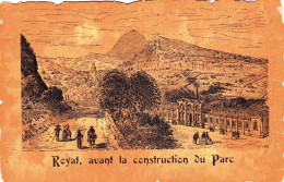 63 - Puy De Dome -  ROYAT -  Avant La Construction Du Parc - Royat