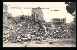 AK Messina, Dopo Il Terremoto Det 28 Dicembre 1908, Via Calapesce  - Catastrofi
