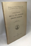 Etude Critique Sur La Vita Balderici Episcopi Leodiensis - History