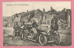 SAS1646  CPA Postkarte  (Meuse)  Nach Der Beschiessung  Après Le Bombardement - Deutsche Soldaten - Auto  ++++ - Vigneulles Les Hattonchatel