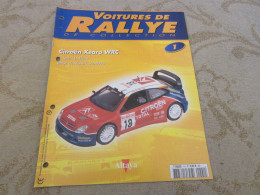 VOITURES RALLYE 01 MONTE CARLO 2003 CITROEN XSARA WRC La NAISSANCE Des RALLYES - Autres