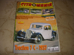 CITROMANIA MAG 24 03.2009 CITROEN TRACTION 7C 2CV AZA HISTOIRE VISA TYPE HZ - Auto/Moto