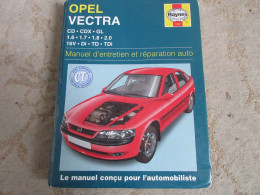 MANUEL ENTRETIEN Et REPARATION AUTO 3388 OPEL VECTRA TOUS MODELES 390 Pages        - Auto/Moto