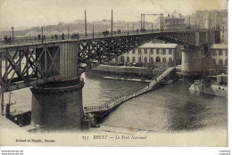 29 BREST N°253 Le Pont National Passerelle Sous Le Pont Navire De Guerre Sous-Marin ? édit Artaud Et Nozais Nantes - Brest