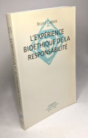 L'Expérience Bioéthique De La Responsabilité - Psicologia/Filosofia