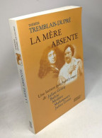 La Mère Absente - Andere & Zonder Classificatie