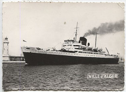 X121089 AFRIQUE ALGERIE BATEAU PAQUEBOT VILLE D' ALGER COMPAGNIE GENERALE TRANSATLANTIQUE - Autres & Non Classés