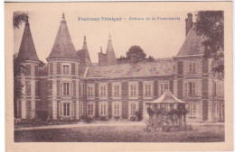 77 - FONTENAY TRESIGNY - CHATEAU DE PLUMASSERIE - Fontenay Tresigny