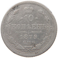 RUSSIA EMPIRE 10 KOPEKS 1879 #t031 0361 - Russie