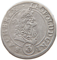 HAUS HABSBURG 3 KREUZER 1692 KREMNITZ LEOPOLD I. (1657-1705) #t031 0089 - Austria