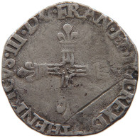 FRANCE TESTON 1577 HENRI III. 1574-1589 #t030 0381 - 1574-1589 Enrico III