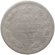 RUSSIA EMPIRE 20 KOPEKS 1878 #t031 0207 - Russie