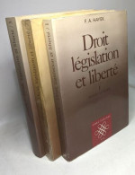 Droit Législation Et Liberté - T.1 Règles Et Ordre + T.2 Le Mirage De La Justice Sociale + T.3 L'ordre Publique D'un Peu - Diritto