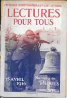 Revue Hachette Bimensuelle 1ère Guerre Mondiale - Lectures Pour Tous Du 15 Avril 1916 - Numéro De Pâques - 1900 - 1949