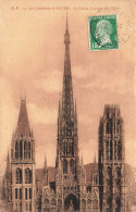 FRANCE - La Cathédrale De Rouen - La Flèche ( Hauteur 152 M) - Vue Générale - Carte Postale Ancienne - Rouen