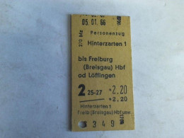 Fahrkarte Personenzug Hinterzarten 1 Bis Freiburg (Breisgau) Hbf Od Löffingen Von (Eisenbahn-Fahrkarte) - Ohne Zuordnung