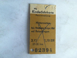 Kinderfahrkarte Personenzug Hinterzarten Bis Freiburg (Breisgau) Hbf Od Reiselfingen Von (Eisenbahn-Fahrkarte) - Ohne Zuordnung