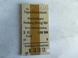 Tagesrückfahrkarte Gundelfingen - Freiburg (Breisg) Hbf. 2. Klasse Von (Eisenbahn-Fahrkarte) - Unclassified