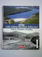 100 Jahre Mythos Edersee - Tränen, Bomben, Paradies Von Klein, Uli - Zonder Classificatie