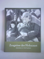 Zeugnisse Des Holocaust. Gedenken In Yad Vashem Von Gutterman, Bella / Shalev, Avner (Hrsg.) - Non Classés