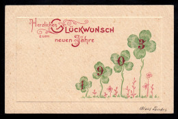 AK Neujahr: Jahreszahl 1903 Glücksklee Glückwünsche, MÜNCHEN 30.12.1902 - New Year