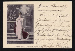 AK Königin Luise Auf Gruss Aus ... CHEMNITZ  20.6.1898 Nach SCHELLENBERG 20.6.98 - Altri & Non Classificati