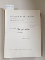 Handbook Of Physiology : Section 3 : Respiration : Volume II : - Sonstige & Ohne Zuordnung