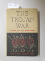 The Trojan War The Chronicles Of Fictys Of Crete And Dares The Phrygian : - Altri & Non Classificati