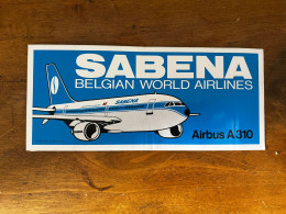 SABENA * Compagnie Aérienne Sabena * Belgian World Airlines * Avion Airbus A310 Aviation * Autocollant Ancien - 1946-....: Modern Tijdperk