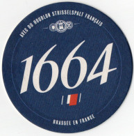 R - SOUS BOCK - BIERE 1664 - Andere & Zonder Classificatie